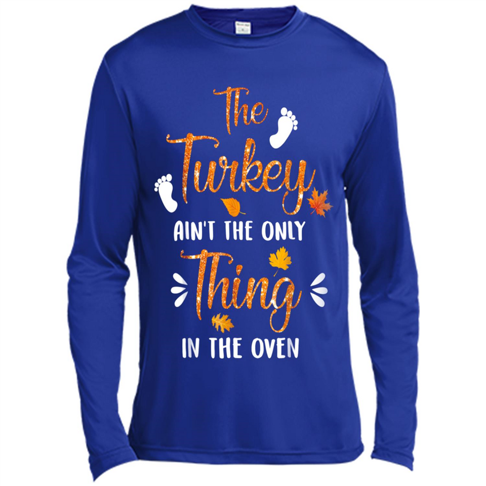 The Turkey Ain’t the Only Thing in the Oven Turkey Day - Canvas Long Sleeve T-Shirt