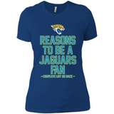 Reasons to be a Jacksonville Jaguars Fan Complete List on Back - Ladies' Boyfriend T-Shirt