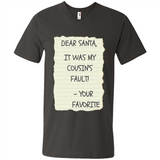 Dear Santa It Was My Cousin's Fault! Christmas - Men's V-Neck