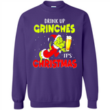 Drink Up Grinches it_s Christmas - Merry Xmas Sweatshirt - Sweatshirt