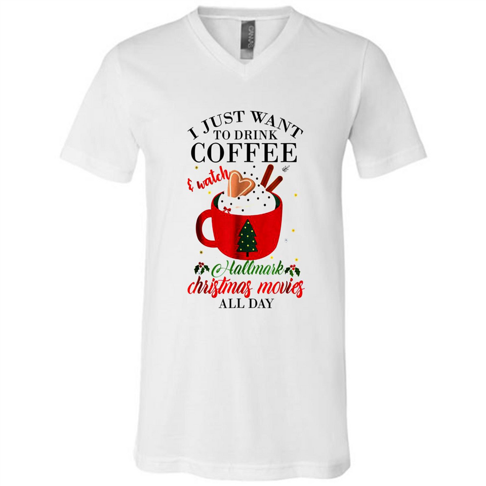 I Just Want To Drink Coffee And Watch Hallmark Christmas Movies All Day MERCHCUTE - Canvas Unisex V-Neck