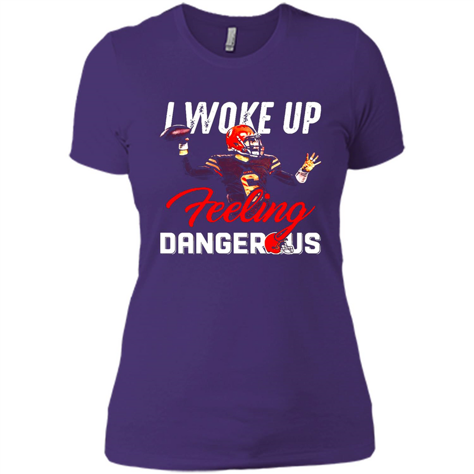 I woke up feeling dangerous - Ladies' Boyfriend T-Shirt
