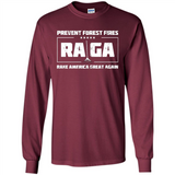Prevent Forest Fires Rake America Great Again Shirt PINGPONG - Long Sleeve T-Shirt