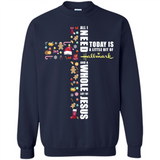 All I need today is a little bit of Hallmark and a whole lot of Jesus - Sweatshirt