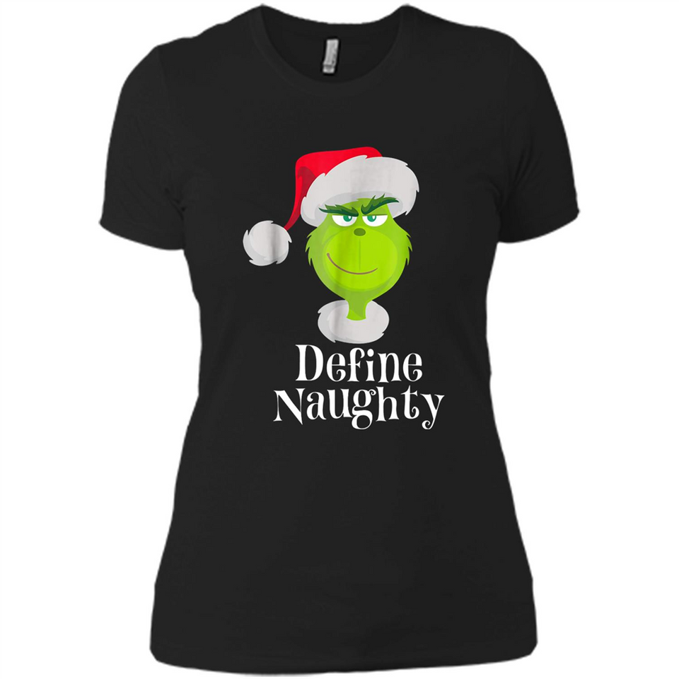 Santa Grinch Define Naughty Christmas Sweatshirt - Ladies' Boyfriend T-Shirt