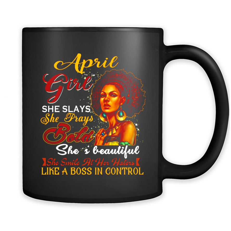 April Girl She Slays She Prays Beautiful Birthday PINGPONG