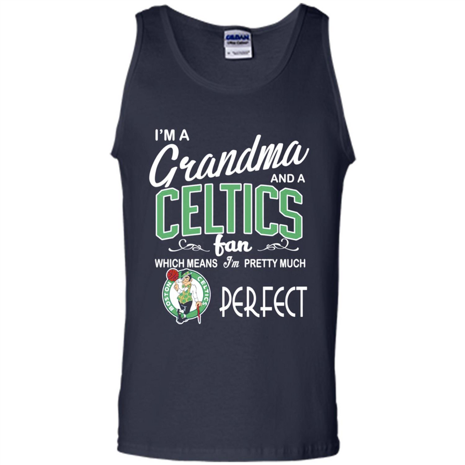 I'M A Grandma And A Boston Celtics Fans