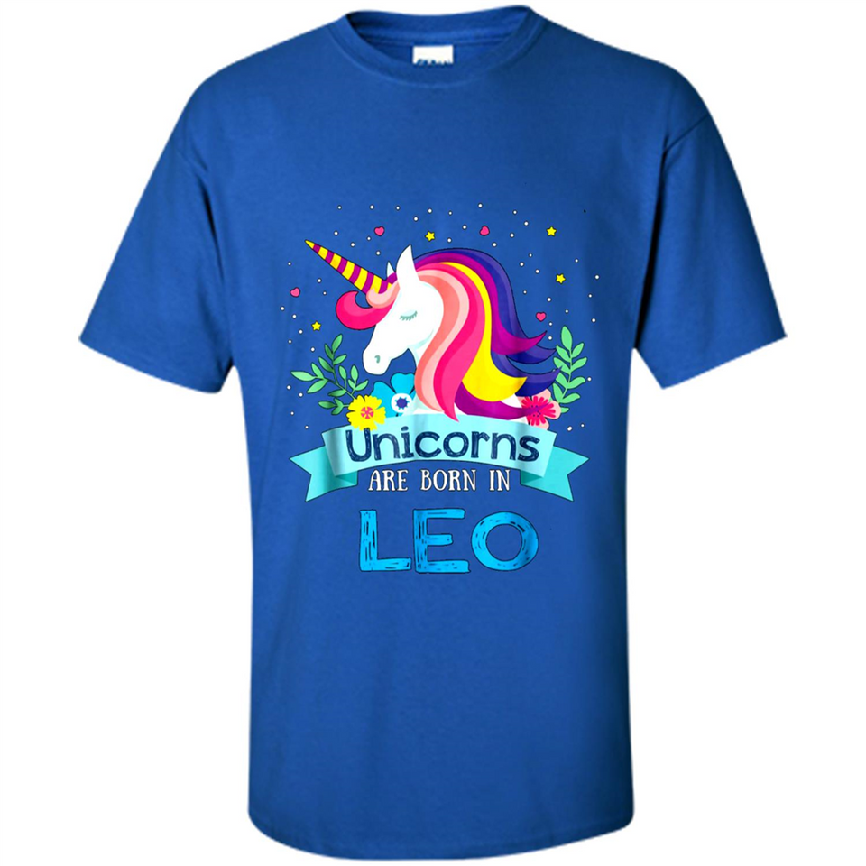 Unicorns are born in Leo Birthday Rainbow Gift Ladies Custom