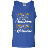 January Girl Are Sunshine Mixed With a Little Hurricane