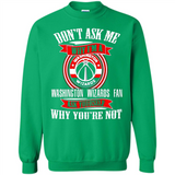 Don't Ask Me Why I'm A Washington Wizards Fan Ask Yourself