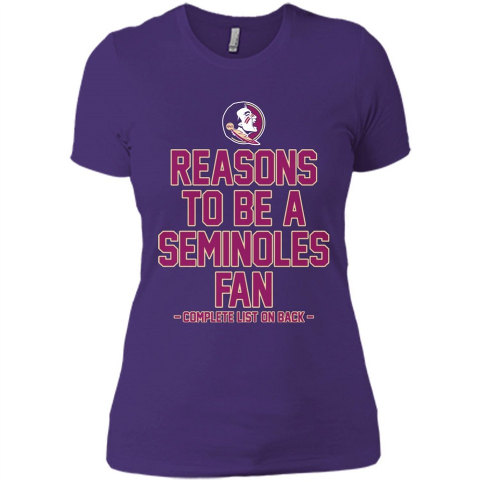 Reasons to be a Florida State Seminoles Fan Complete List on Back - Ladies' Boyfriend T-Shirt