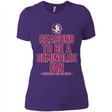 Reasons to be a Florida State Seminoles Fan Complete List on Back - Ladies' Boyfriend T-Shirt