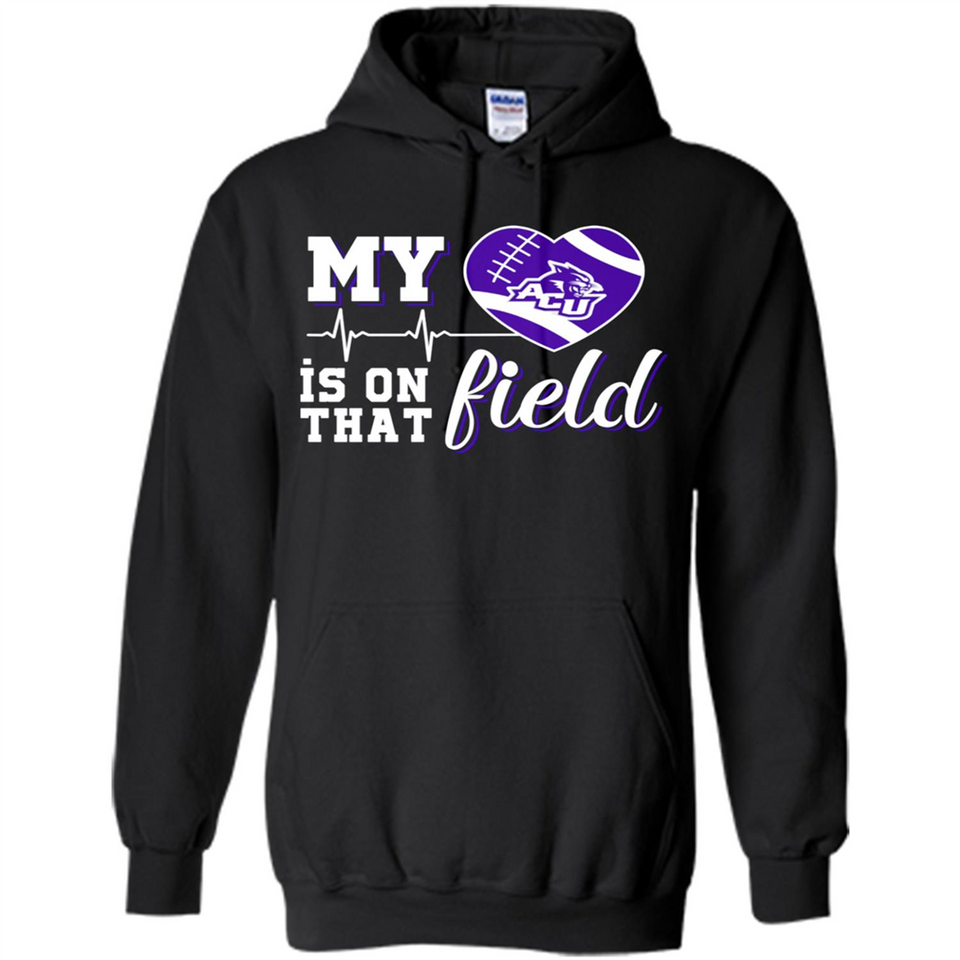 Abilene Christian Wildcats Football My Heart is on that Field - Hoodie