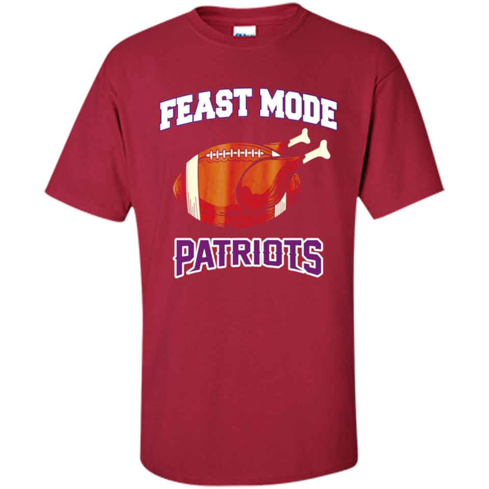 Feast Mode Patriots Shirt - New England Turkey Thanksgiving