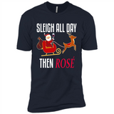 Sleigh All Day Then Rose Christmas Wine Gift - Premium Short Sleeve T-Shirt