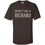 Don't Be A Richard PING PONG
