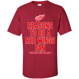 Reasons to be a Detroit Red Wings Fan Complete List on Back - Shirt