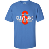 Cleveland I'm Just Here For Baker Mayfield 6 PING PONG