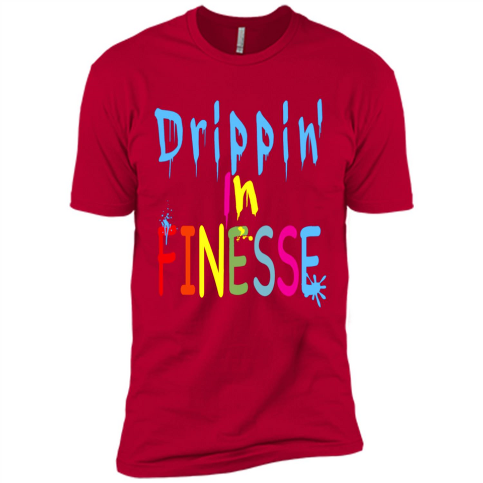 DRIPPIN IN FINESSE