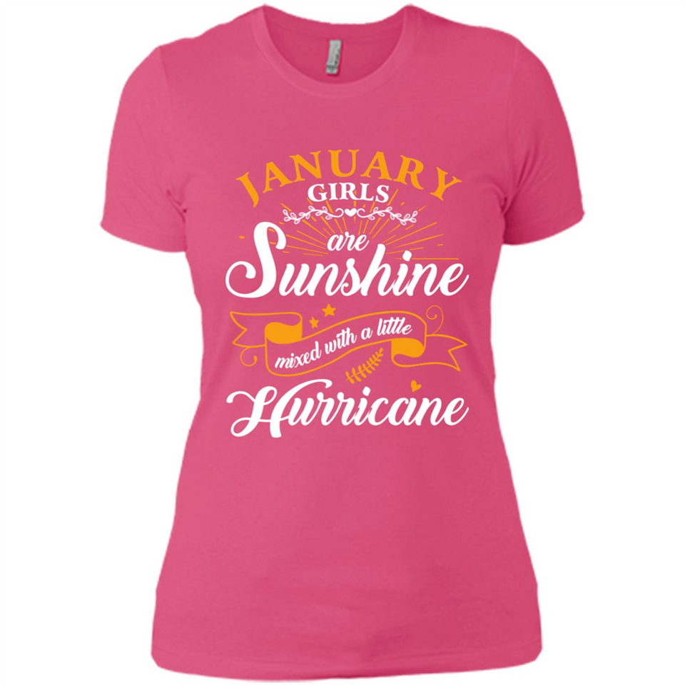 January Girl Are Sunshine Mixed With a Little Hurricane