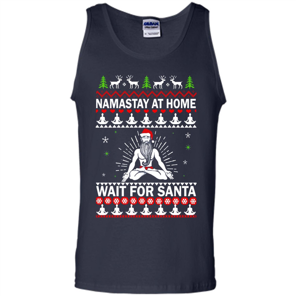 Namastay at home and wait for Santa Christmas - Tank Top
