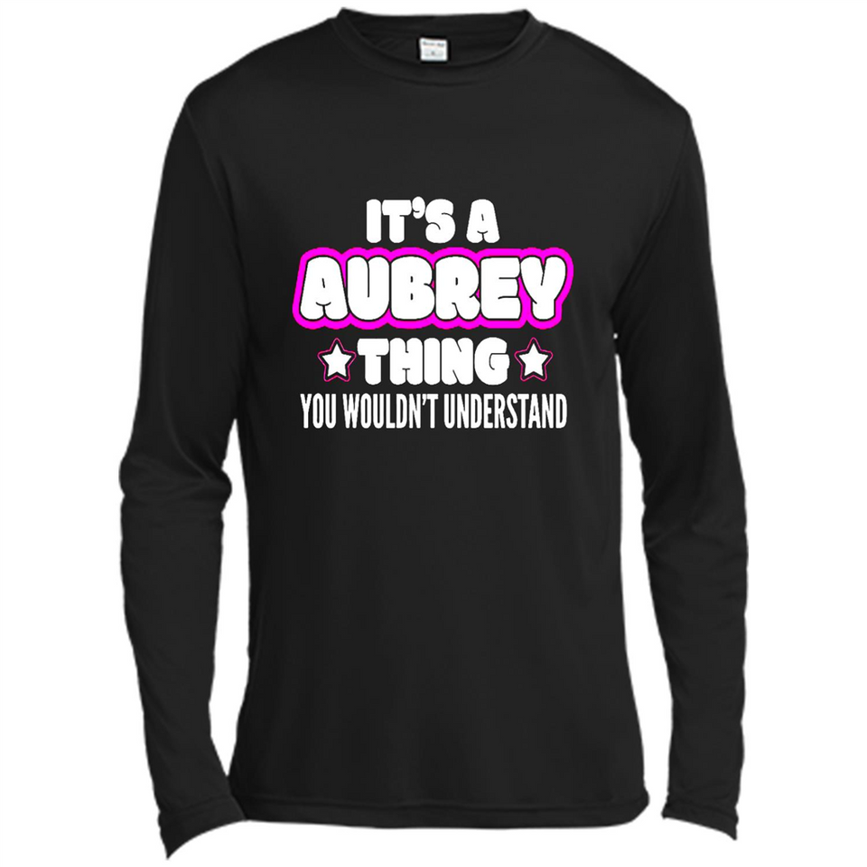 It's A Aubrey Thing You Wouldn't Understand - Canvas Long Sleeve T-Shirt