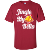 Jingle My Bells - Shirt
