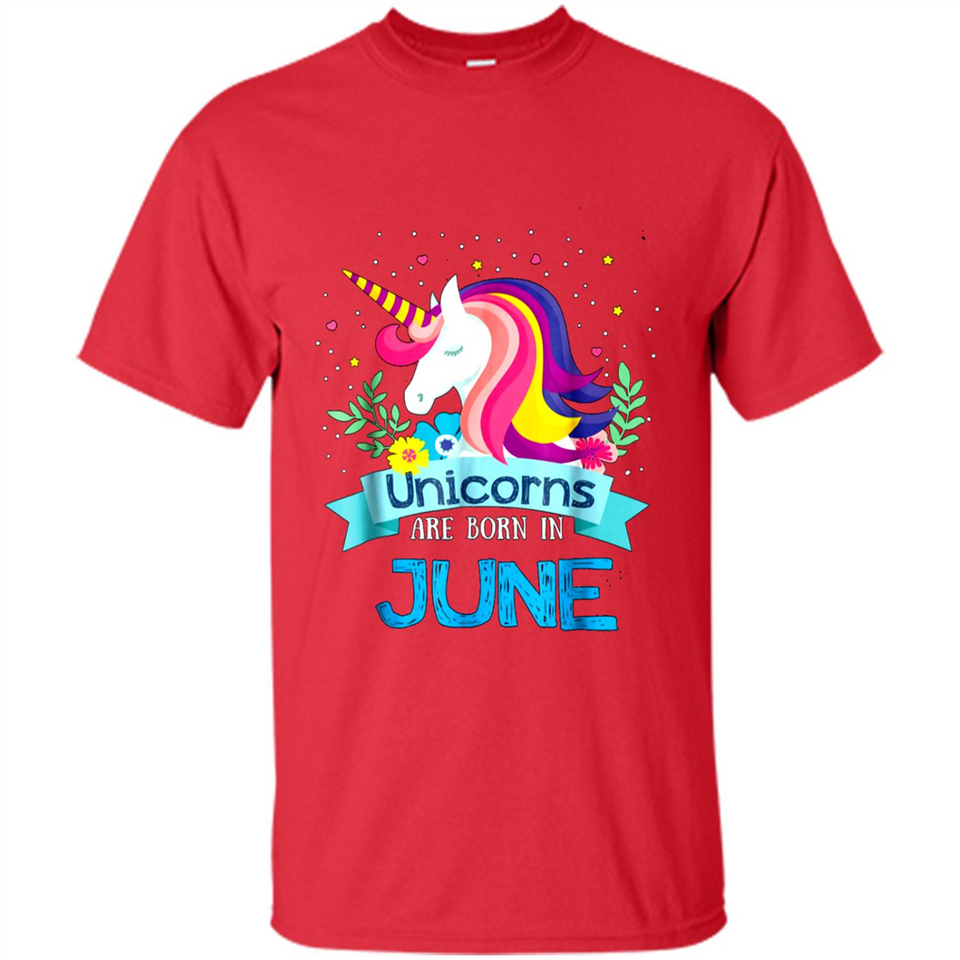 Unicorns are born in June Birthday Rainbow Gift Ladies Custom