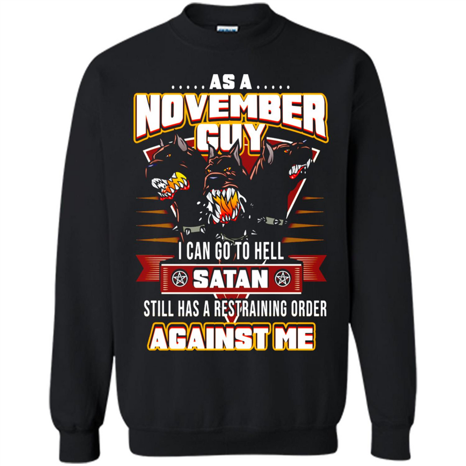 November Guy Birthday - Sweatshirt
