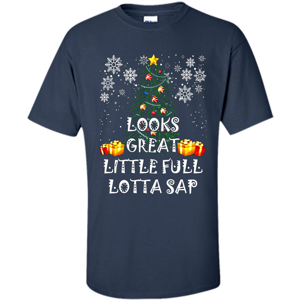 Looks Great Little Full Lotta Sap Funny Christmas Tree Mug PINGPONG - Shirt