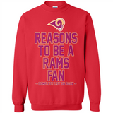 Reasons to be a Los Angeles Rams Fan Complete List on Back - Sweatshirt