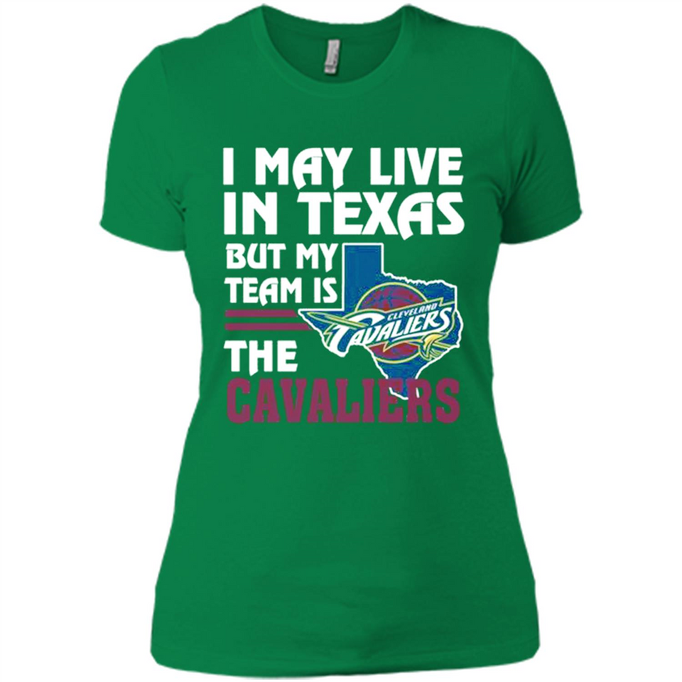 I May Live In Texas But My Team Is The Cavaliers - Ladies' Boyfriend T-Shirt