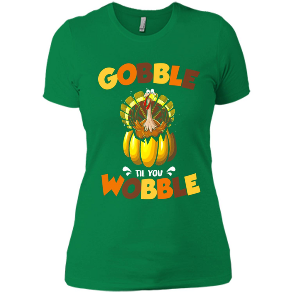 Gobble Til You Wobble Funny Thanksgiving Day Turkey