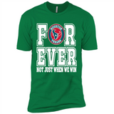 Houston Texans Forever For ever not just when we win - Premium Short Sleeve T-Shirt