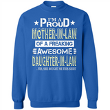 I'm A Proud Mother In Law Of A Freaking Awesome Daughter - Sweatshirt