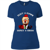 Elect A Clown Expect A Circus Trump PING PONG