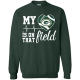 Green Bay Packers Football My Heart is on that Field - Sweatshirt