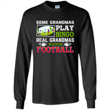 Some Grandmas Play Bingo Real Grandmas Watch Football