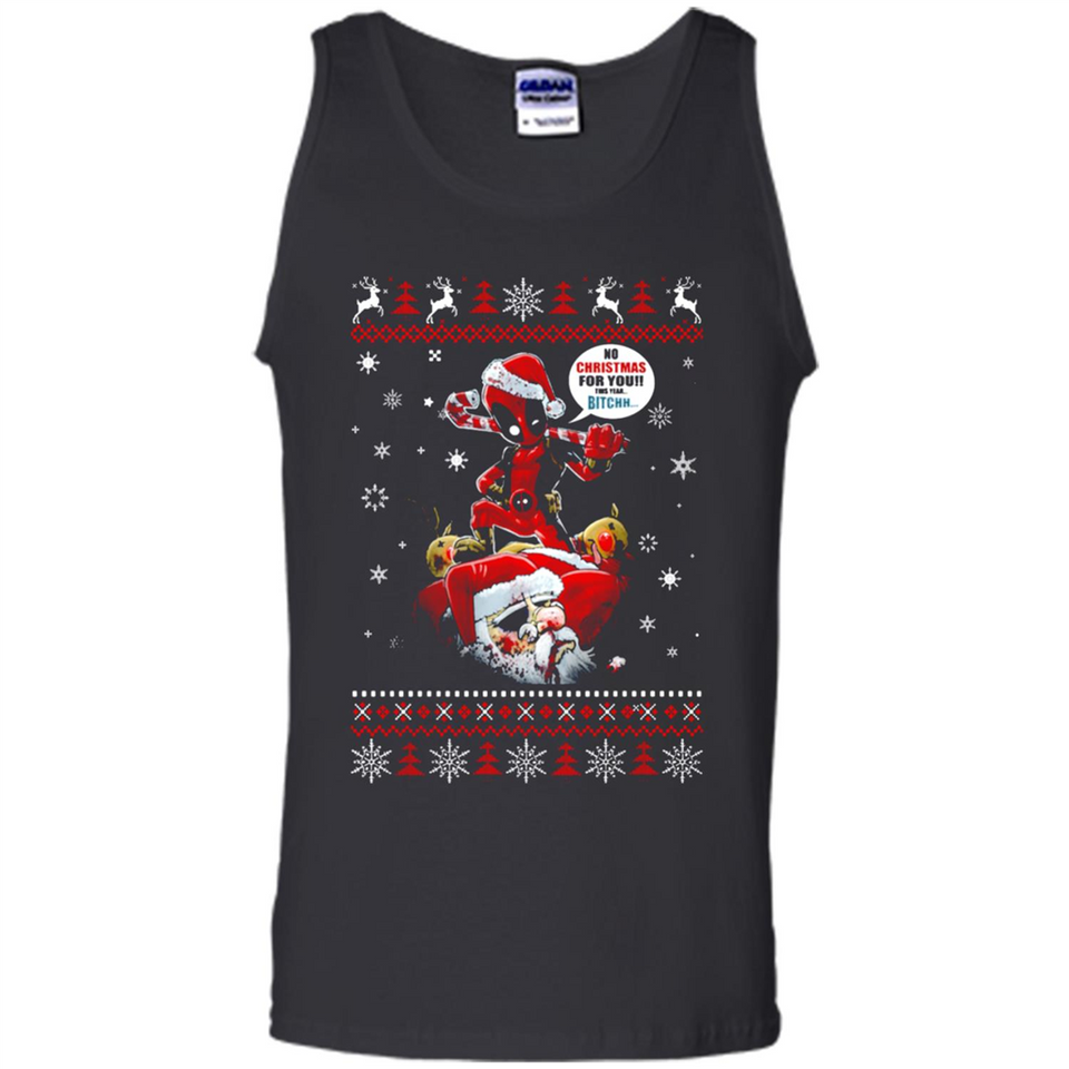 No Christmas for You – Deadpool Santa Claus Ugly Sweater - Tank Top
