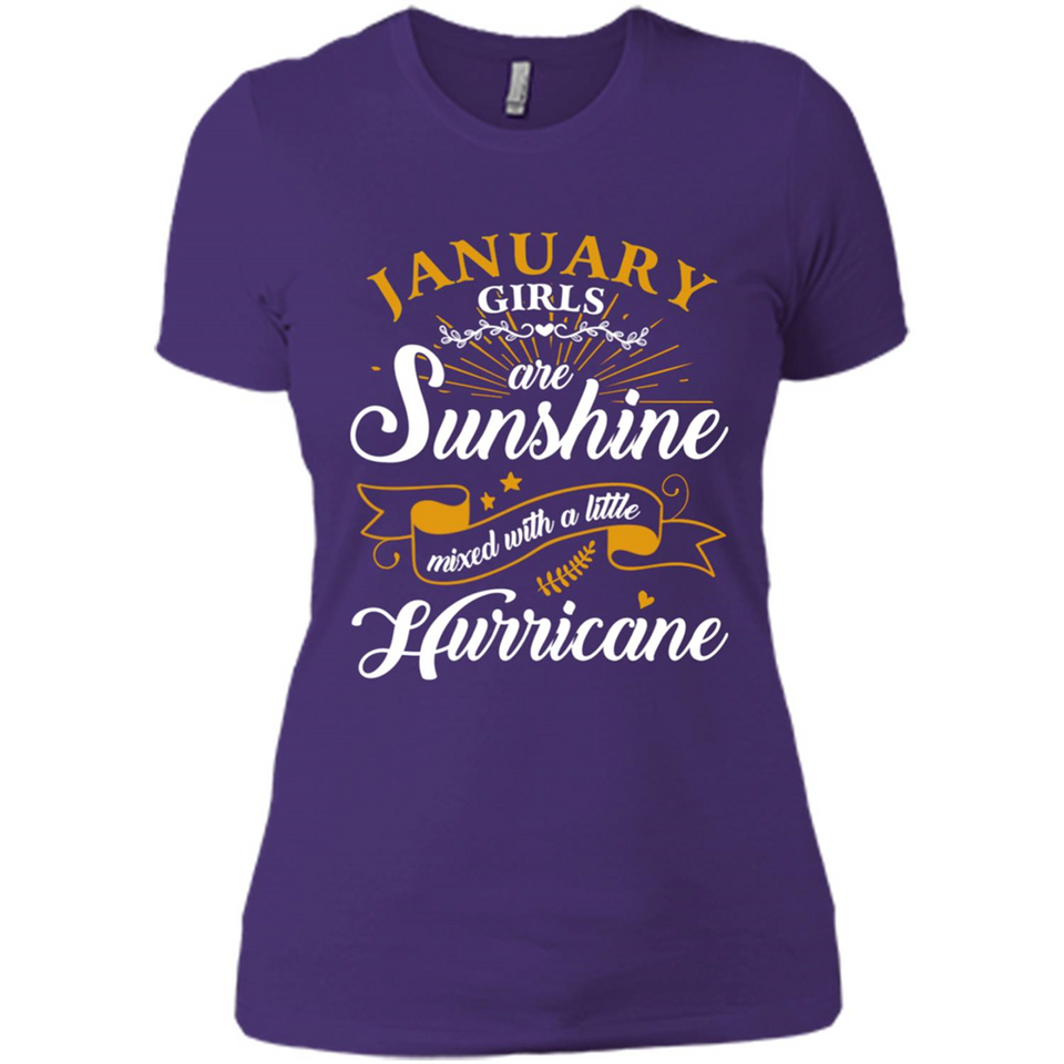 January Girl Are Sunshine Mixed With a Little Hurricane