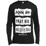 DREAM BIG PRAY BIG BELIEVE BIG EPHESIANS 3 20