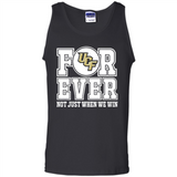 UCF Knights Forever For ever not just when we win - Tank Top