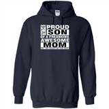 PROUD SON OF A FREAKING AWESOME MOM