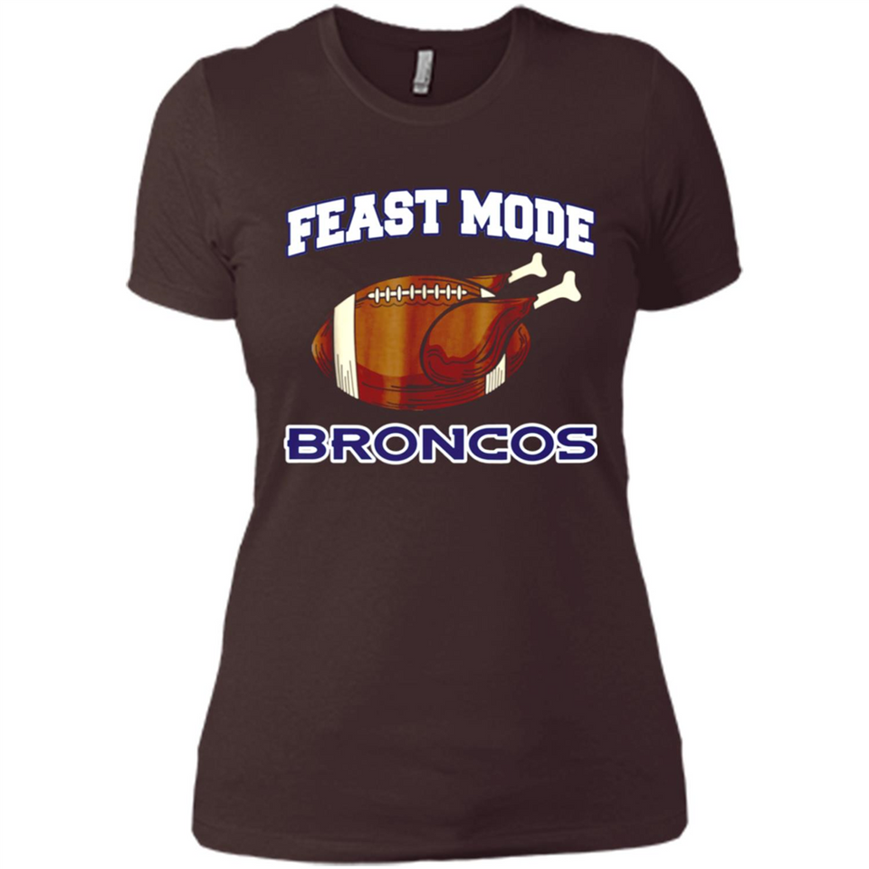 Feast Mode Broncos Shirt - Denver Turkey Thanksgiving