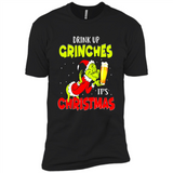 Drink Up Grinches it_s Christmas - Merry Xmas Sweatshirt - Premium Short Sleeve T-Shirt