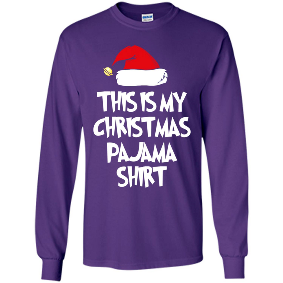 Christmas Pajama Shirt - Funny Christmas