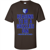 Reasons to be a Memphis Grizzlies Fan Complete List on Back - Shirt