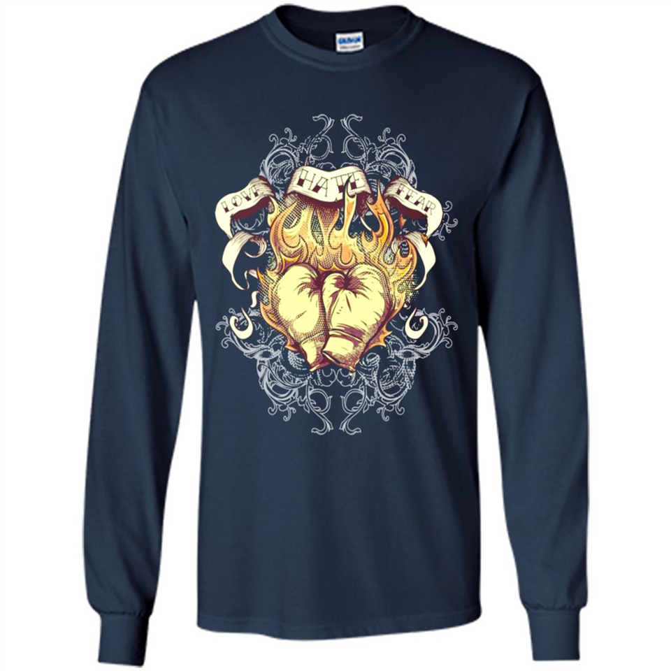Love Hate Fear Boxing - Martial Art Fighting - Long Sleeve T-Shirt
