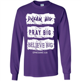 DREAM BIG PRAY BIG BELIEVE BIG EPHESIANS 3 20