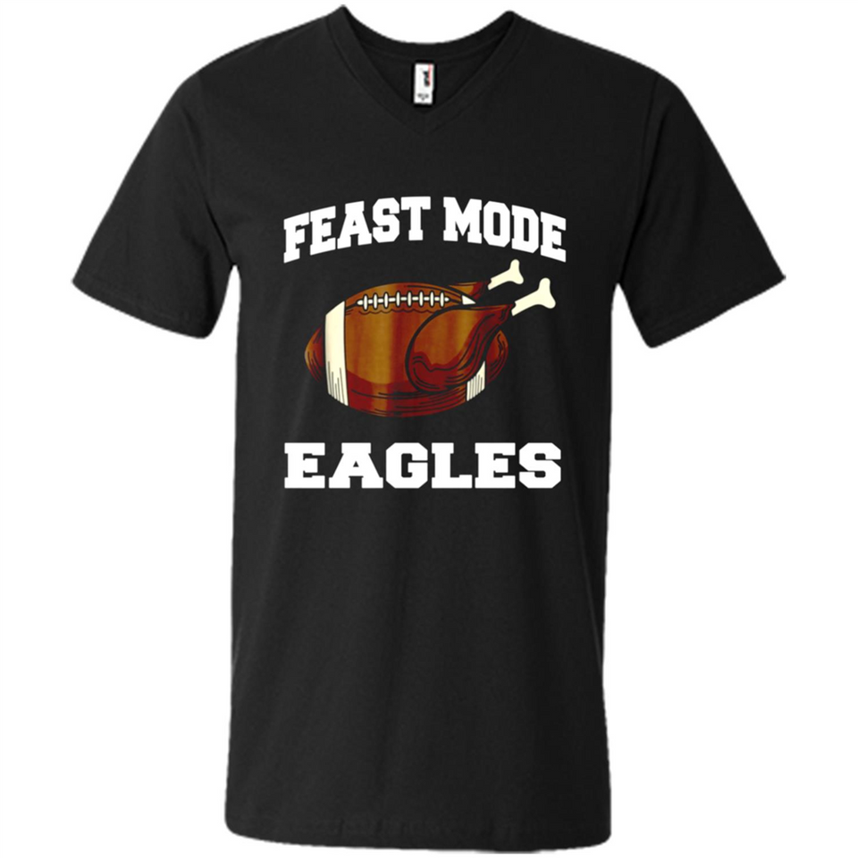 Feast Mode Eagles Shirt - Philadelphia Turkey Thanksgiving